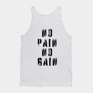 No Pain No Gain Tank Top